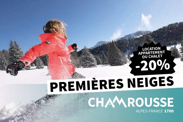 Promotion Premières neiges location appartement chalet vacances ski Chamrousse